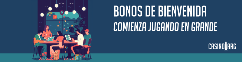 Bonos de bienvenida Casino Online Argentina Banner